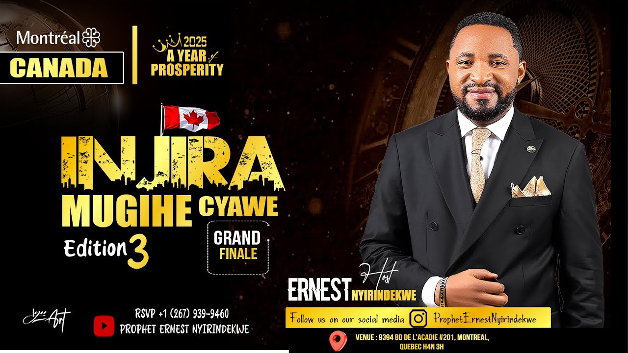 Injira Mugihe Cyawe — Grand Finale in Montréal, Canada